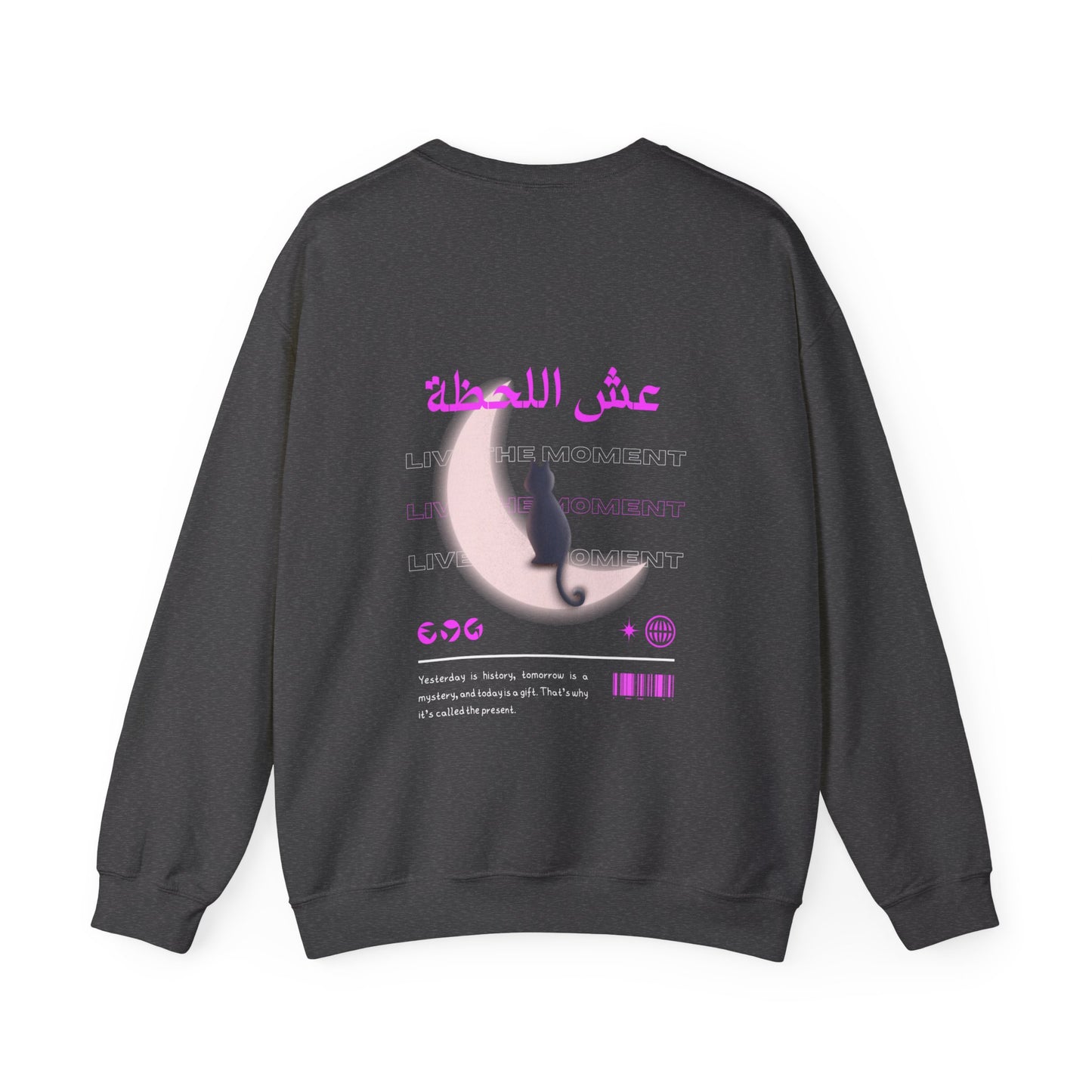 Live the moment Unisex Sweatshirt