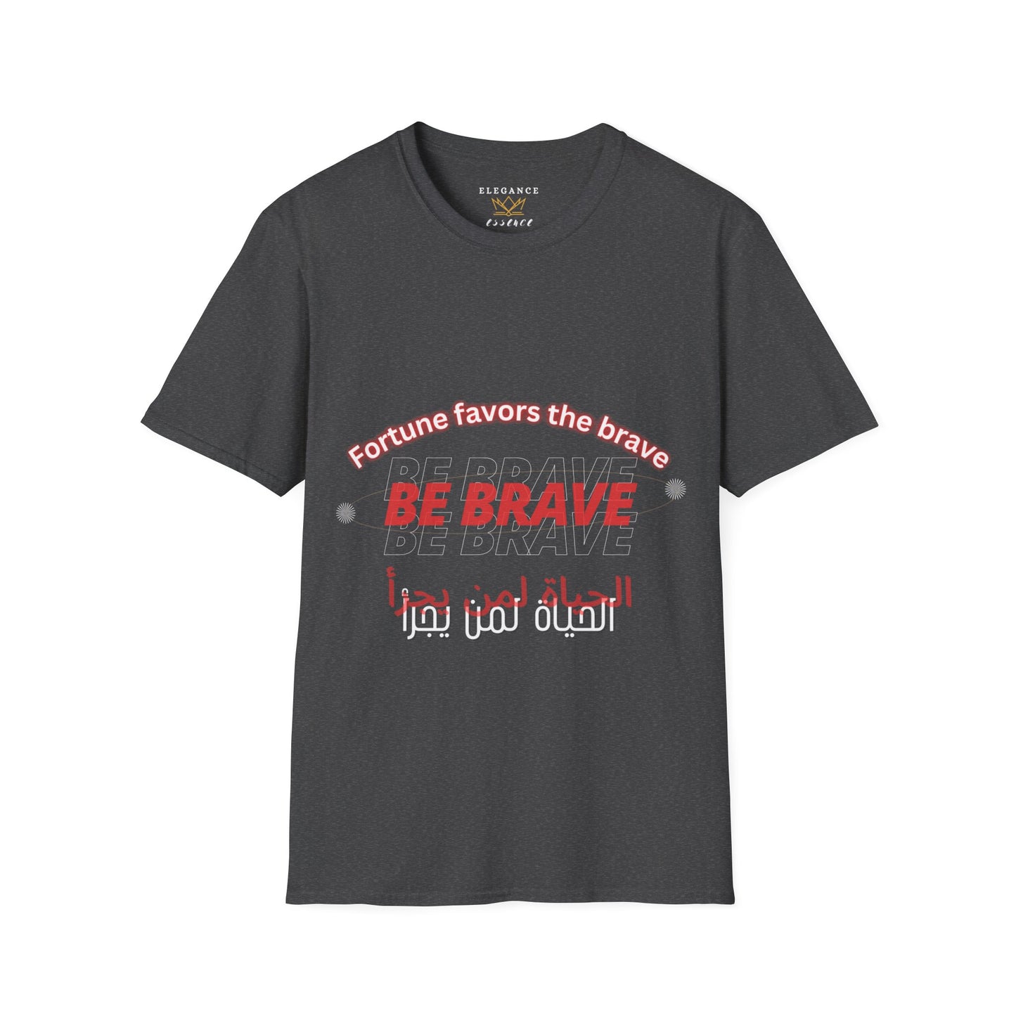 Be brave Unisex black T-Shirt